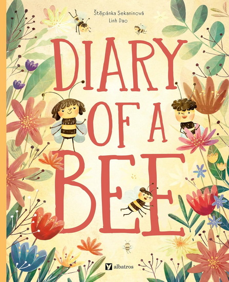 Diary of a Bee - STEPANKA SEKANINOVA - LINH DAO