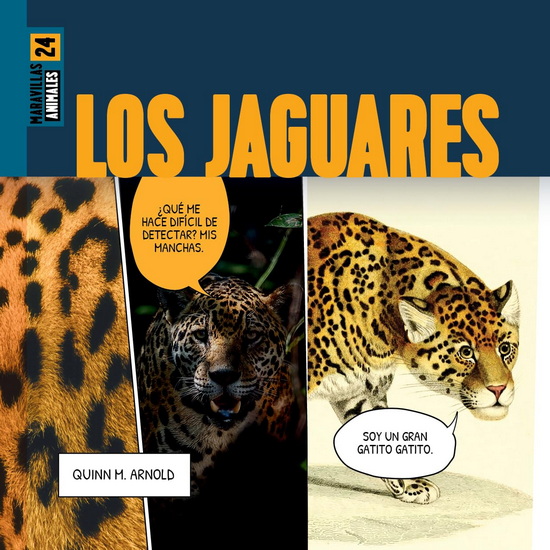 Los jaguares - QUINN M ARNOLD