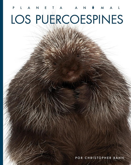 Los puercoespines - CHRISTOPHER BAHN