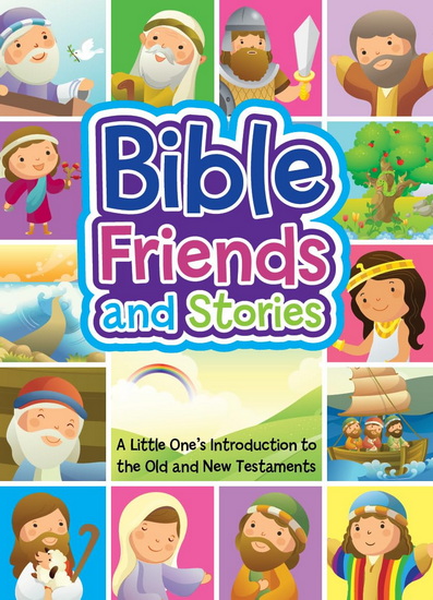 Bible Friends and Stories - MARILEE JOY MAYFIELD