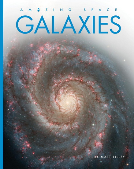 Galaxies - MATT LILLEY