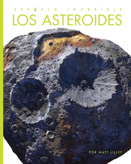 Los asteroides - MATT LILLEY