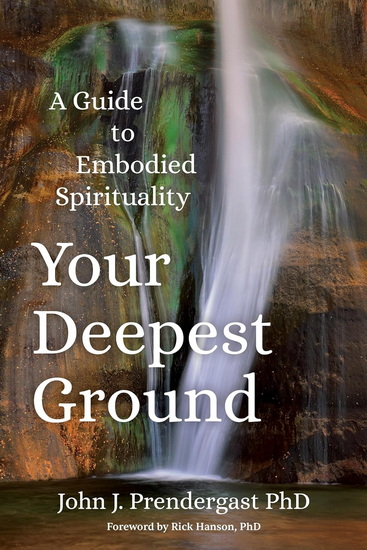 Your Deepest Ground - JOHN J PRENDERGAST