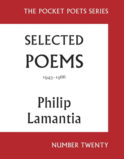 Selected Poems of Philip Lamantia, 1943-1966: Pocket Poets No. 20 - PHILIP LAMANTIA - GARRETT CAPLES