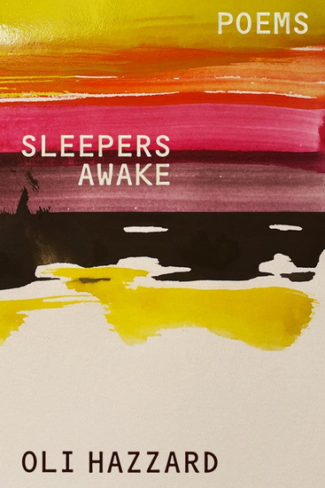 Sleepers Awake - OLI HAZZARD