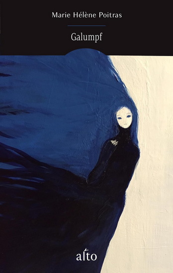 Galumpf - MARIE HÉLÈNE POITRAS
