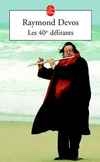 Les 40e délirants - RAYMOND DEVOS