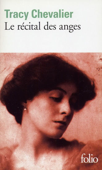 Le Récital des anges - TRACY CHEVALIER