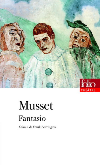 Fantasio - ALFRED DE MUSSET