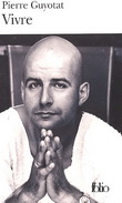 Vivre - PIERRE GUYOTAT