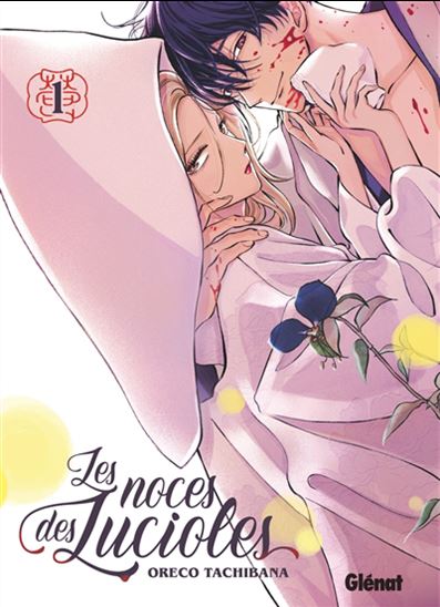 Les Noces des lucioles #01 - TACHIBANA ORECO