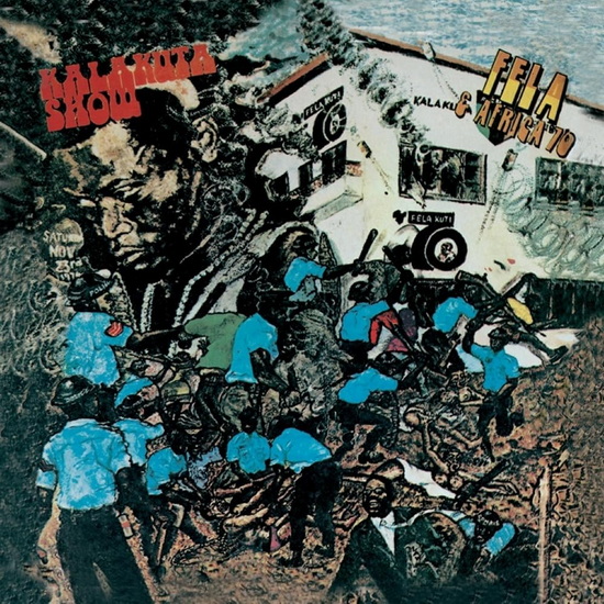 Kalakuta Show (Vinyle - OPAQUE Bleu) - FELA KUTI
