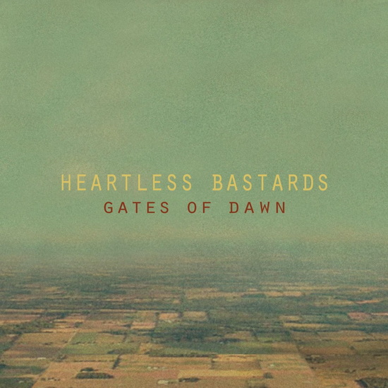 Restless Ones - HEARTLESS BASTARDS