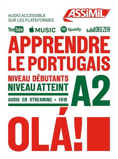 Apprendre le portugais : niveau débutants : niveau atteint A2 N. éd. - ANA CRISTINA BRAZ