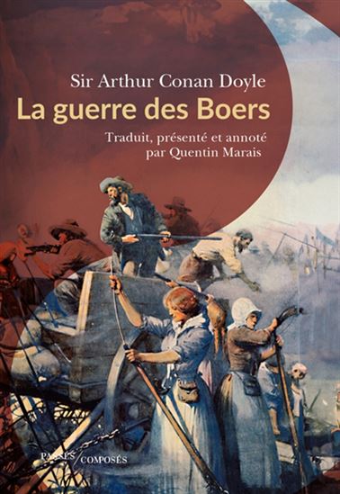 La Guerre des Boers - ARTHUR CONAN DOYLE
