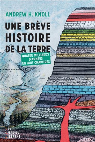 Une brève histoire de la Terre : quatre milliards d'années en huit chapitres - ANDREW H KNOLL