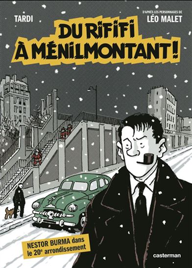 Du rififi à Ménilmontant ! #14 - JACQUES TARDI - LÉO MALET