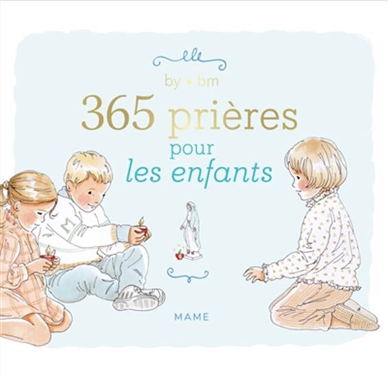 365 prières pour les enfants - COLLECTIF