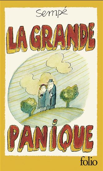 La Grande panique Éd. spéciale - JEAN-JACQUES SEMPÉ