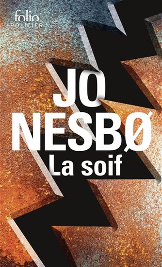 La Soif N. éd. - JO NESBO