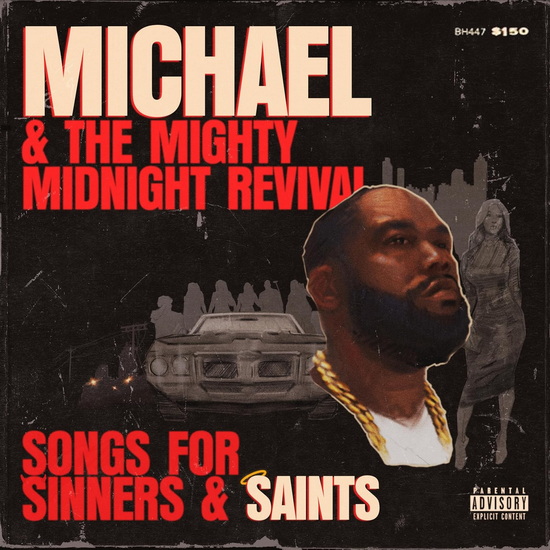 Michael & The Mighty Midnight Revival: Songs For Sinners and Saints (Vinyle) - KILLER MIKE