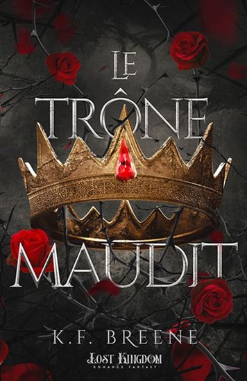 Le Trône maudit #02 (broché) - K F BREENE