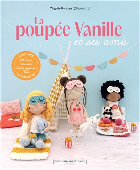 La Poupée Vanille et ses amis - VIRGINIE KARAKUS