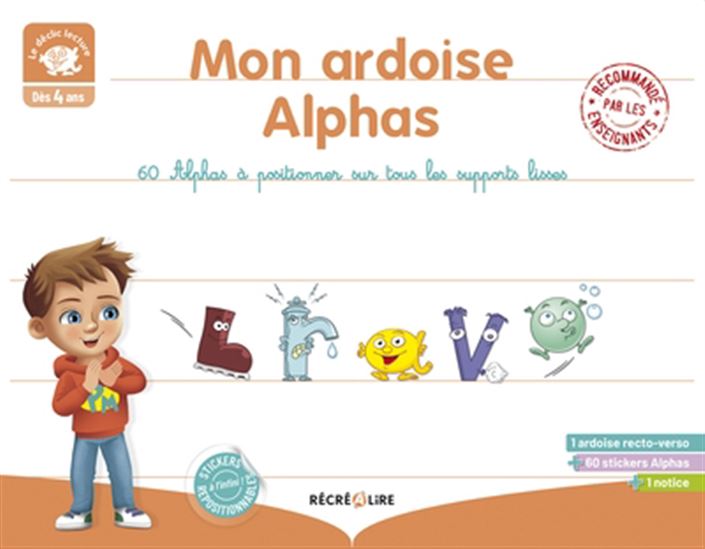 Mon ardoise Alphas : 60 Alphas à positionner sur tous les supports lisses Cof. - CLAUDE HUGUENIN - OLIVIER DUBOIS