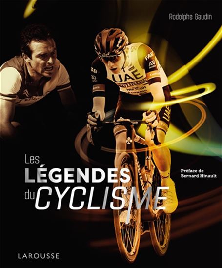 Les Légendes du cyclisme - RODOLPHE GAUDIN