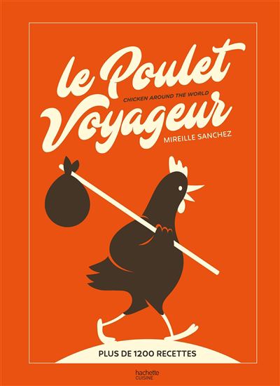 Le Poulet voyageur - MIREILLE SANCHEZ