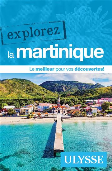 Explorez la Martinique - COLLECTIF