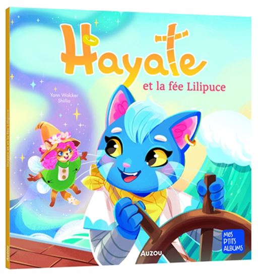 Hayate et la fée Lilipuce - YANN WALCKER - SHIILIA