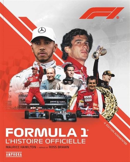 Formula 1 : l&#39;histoire officielle N. éd. - MAURICE HAMILTON