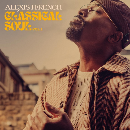 Classical Soul Vol. 1 - ALEXIS FFRENCH