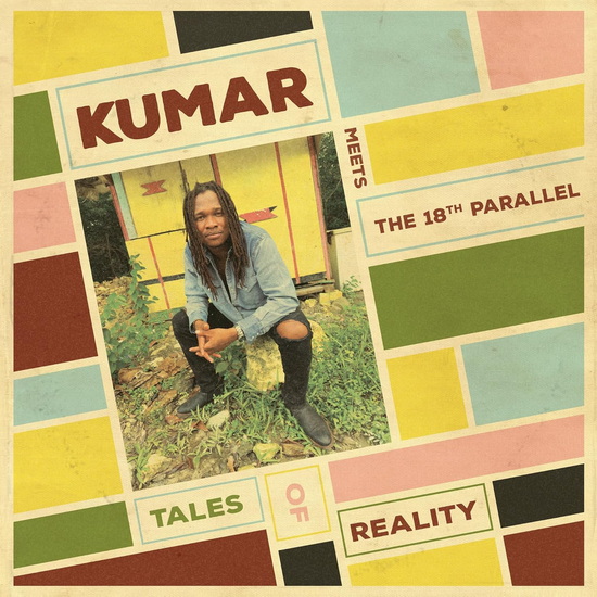 Tales Of Reality (Vinyle) - THE 18TH PARALLEL KUMAR