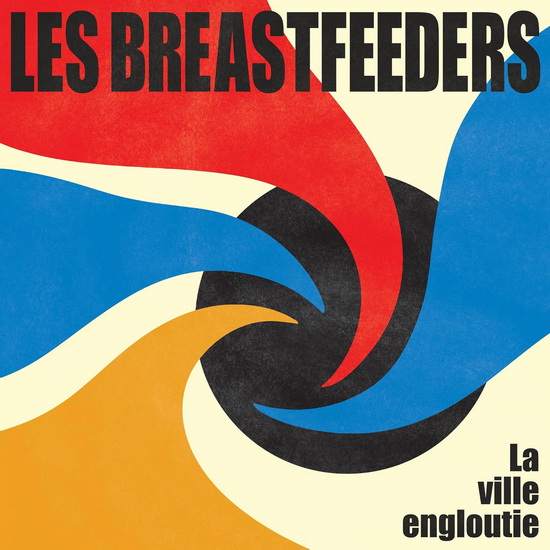 La Ville Engloutie (Vinyle) - LES BREASTFEEDERS