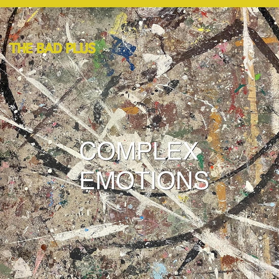 Complex Emotions - THE BAD PLUS