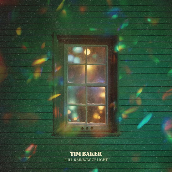 Full Rainbow Of Light - TIM BAKER
