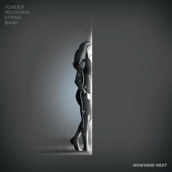 Nowhere Next - YONDER MOUNTAIN STRING BAND