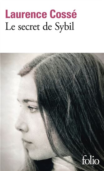Le Secret de Sybil - LAURENCE COSSÉ
