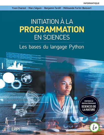 Initiation à la programmation en sciences : Les bases du langage Python - COLLECTIF