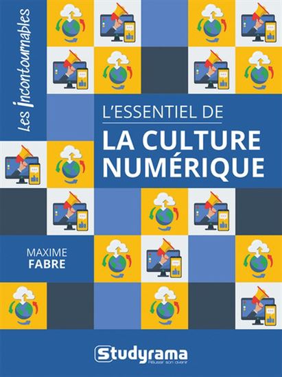 L&#39;Essentiel de la culture numérique - MAXIME FABRE