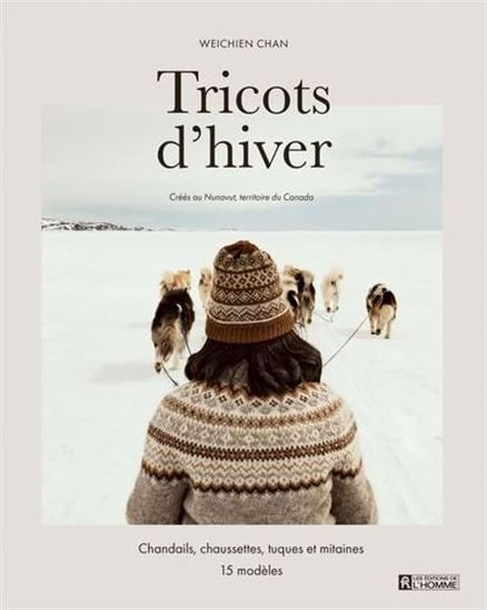 Tricots d&#39;hiver : chandails, chaussettes, tuques  et mitaines — 15 modèles - WEICHIEN CHAN