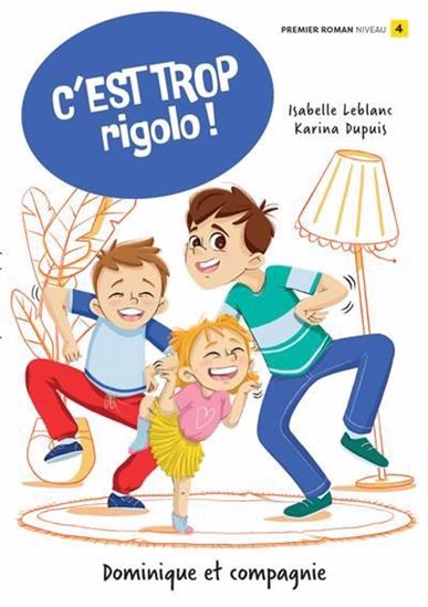 C&#39;est trop rigolo ! #02 - ISABELLE LEBLANC - KARINA DUPUIS