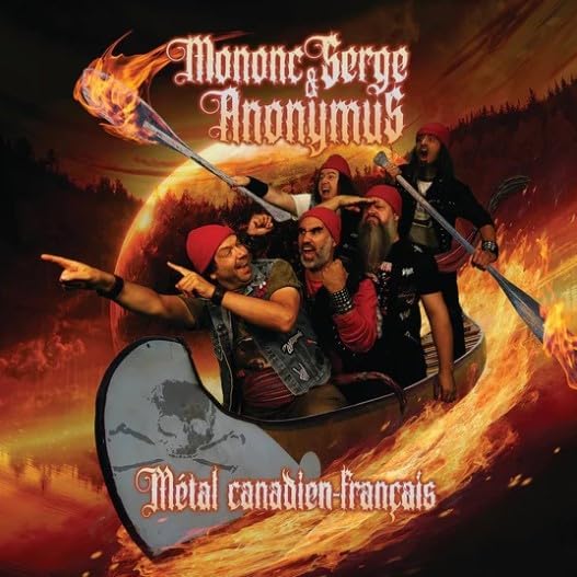 Métal Canadien-Français - MONONC SERGE & ANONYMUS