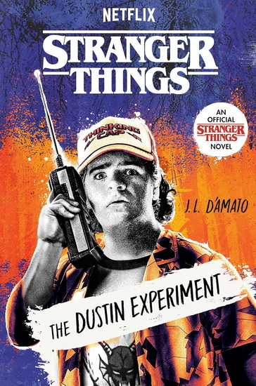 Stranger Things: The Dustin Experiment - JL D'AMATO