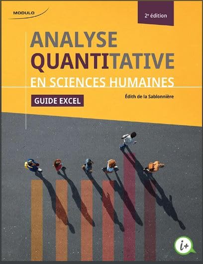 Analyse quantitative en sciences humaines : guide Exel 2e éd. - ÉDITH DE LA SABLONNIÈRE