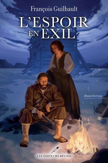 L&#39;Espoir en exil - FRANÇOIS GUILBAULT