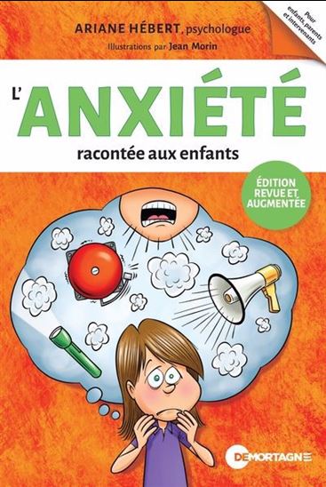 L&#39;Anxiété racontée aux enfants N. éd. - ARIANE HÉBERT - MORIN JEAN