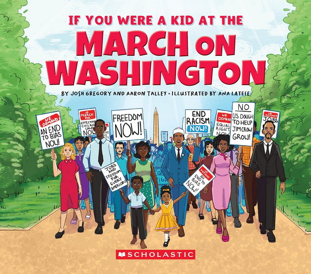 If You Were a Kid at the March on Washington - AARON TALLEY - JOSH GREGORY